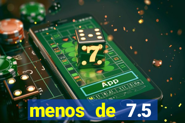 menos de 7.5 escanteios o que significa
